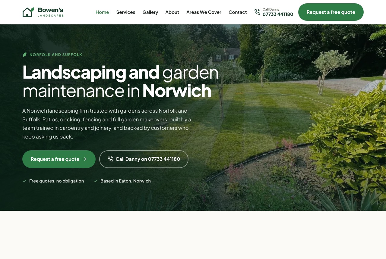 The rebuilt Bowen's Landscapes homepage: a green hero reading Landscaping and garden maintenance in Norwich over a photograph of a striped lawn, with a quote button and a phone number in the header